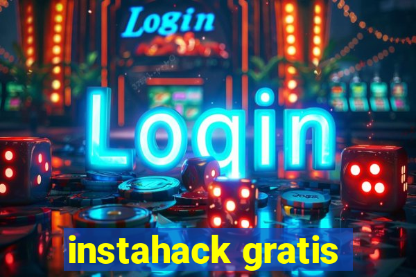 instahack gratis